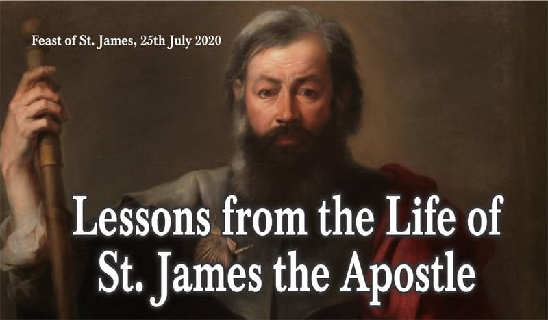 Lessons from the Life of St. James the Apostle