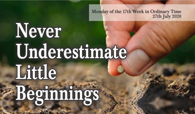 Never Underestimate Little Beginnings.