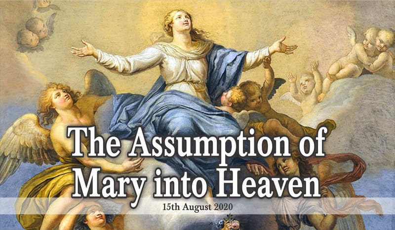 The Assumption of Mary into Heaven
