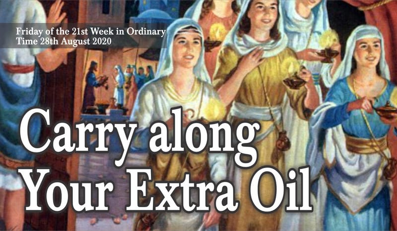 Carry along Your Extra Oil