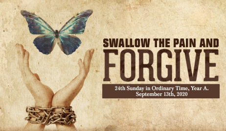 Swallow the Pain and Forgive