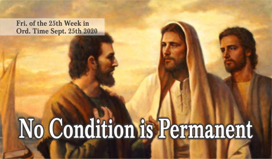 No Condition is Permanent
