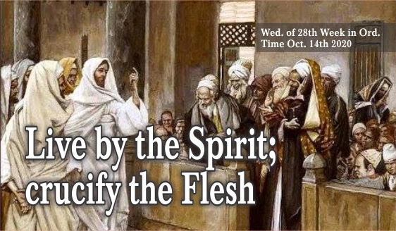 Live by the Spirit; Crucify The Flesh