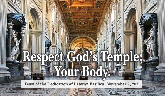 Respect God’s Temple; Your Body.