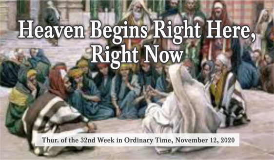 Heaven Begins Right Here, Right Now