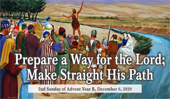 Prepare a Way for the Lord; Make Straight His Path