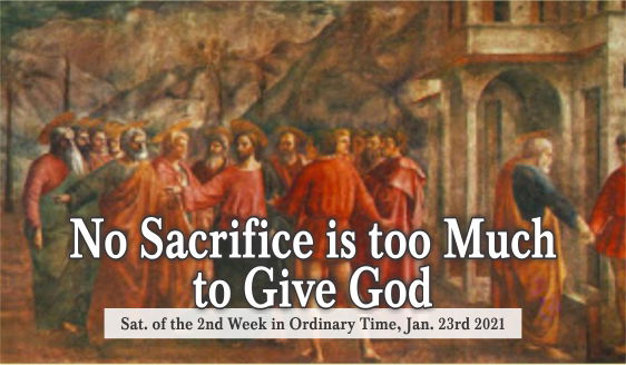 No Sacrifice Is Too Much To Give God