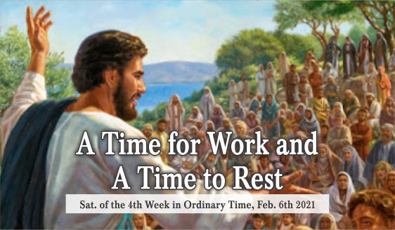 A Time for Work and A Time to Rest