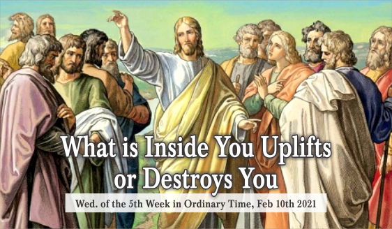 What is Inside You Uplifts or Destroys You