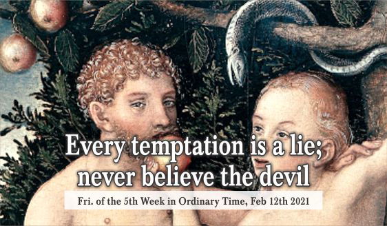 Every Temptation is a Lie: Never Believe the Devil
