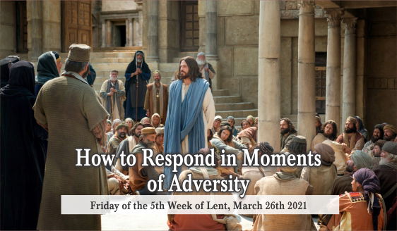 How to Respond in Moments of Adversity.