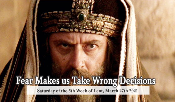 Fear Makes Us Take Wrong Decisions.