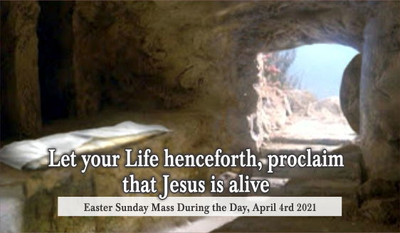 Let Your Life Henceforth, Proclaim That Jesus Is Alive