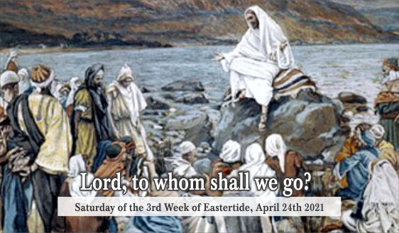 Lord, To Whom Shall We Go?