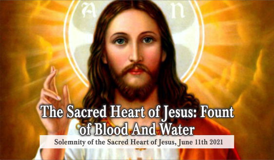 The Sacred Heart Of Jesus: Fount Of Blood And Water