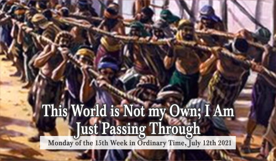 This World is Not my Own; I Am Just Passing Through