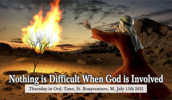 Nothing is Difficult When God is Involved