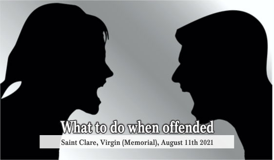 What to do When You are Offended