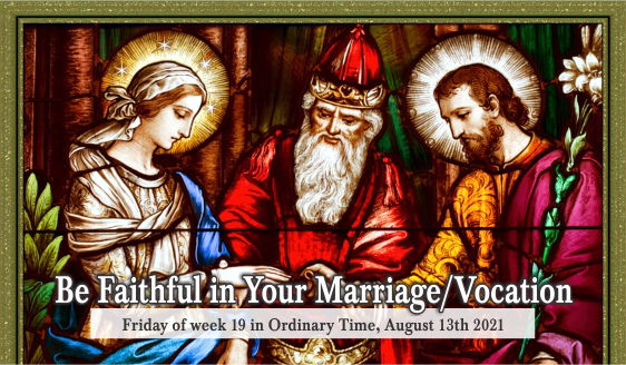 Be Faithful in Your Marriage/Vocation