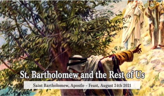 St. Bartholomew and the Rest of Us