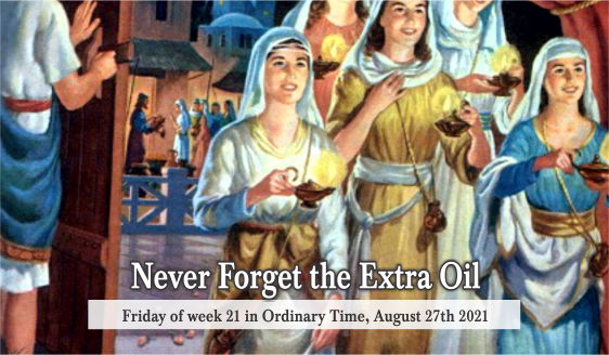 Never Forget the Extra Oil.