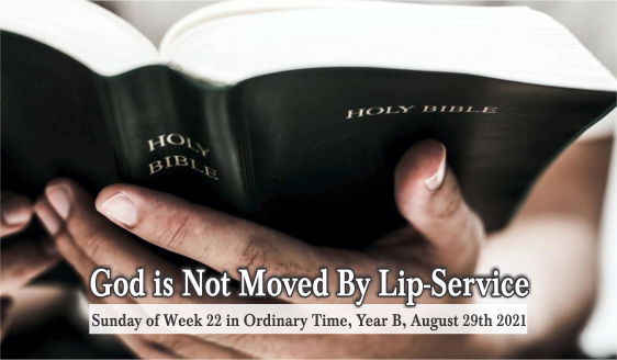 God is not moved by Lip-Service