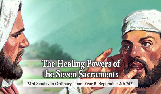 The Healing Powers of the Seven Sacraments.