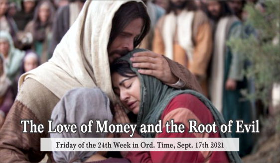 The Love of Money and the Root of Evil.