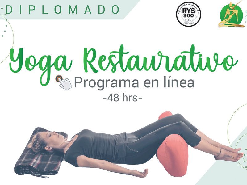 Diplomado "Yoga Restauratívo programa en linea"