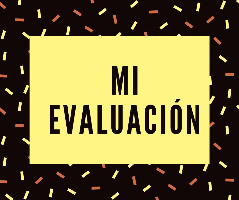 3- Mi evaluación