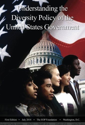 Understanding the Diversity Policy of the United States Government