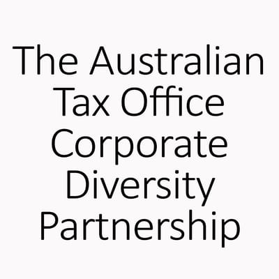 The Australian Tax Office Corporate Diversity Partnership The Australian Tax Office Corporate Diversity Partnership