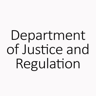 Department of Justice and Regulation Department of Justice and Regulation