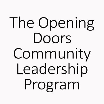 Opening Doors Community Leadership Program Opening Doors Community Leadership Program