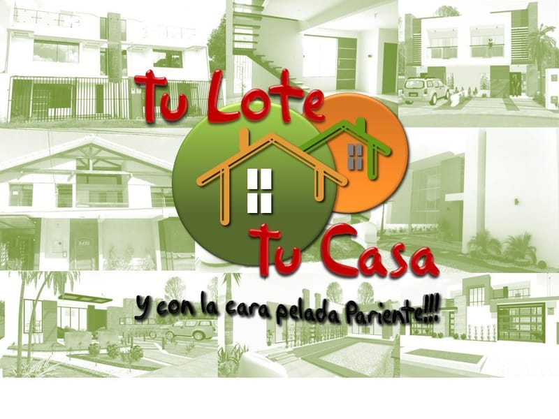 Tu lote - Tu casa