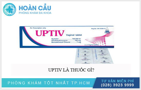 Thuốc Uptiv đặt âm đạo kháng nấm Candida