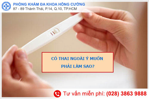 Có thai ngoài ý muốn cần làm gì?