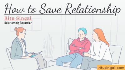How to Save Relationship | Advice on Relationship