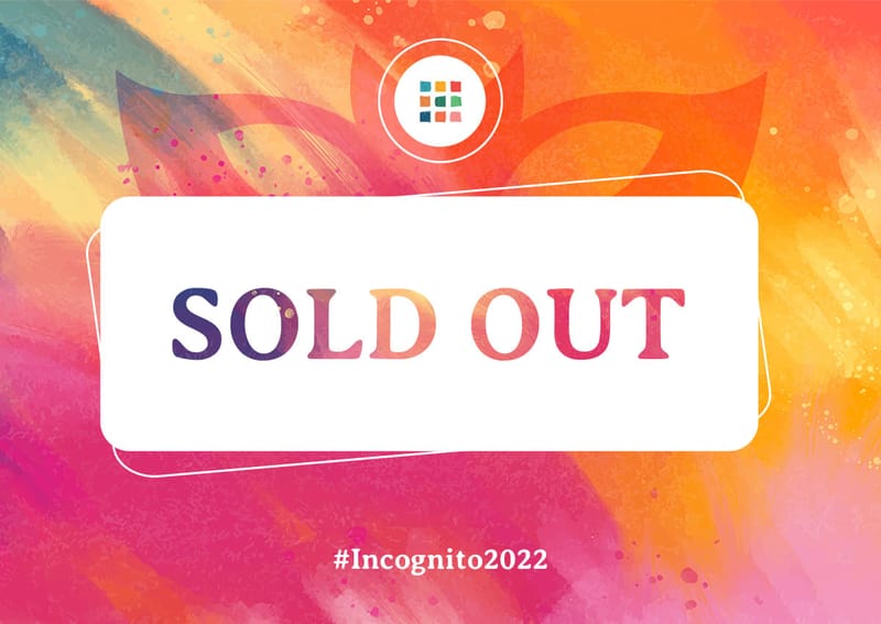Incognito 2022