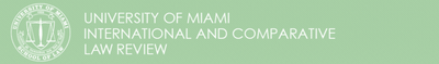 University of Miami International and Comparative Law Review
