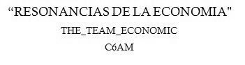 THE_TEAM_ECONOMIC TE DA LA BIENVENIDA