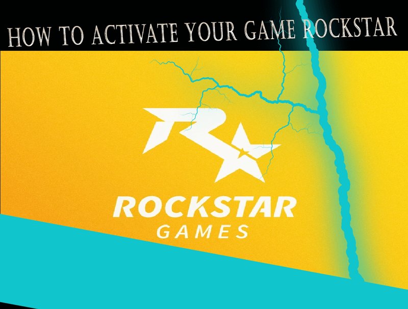 How to activate your game Rockstar