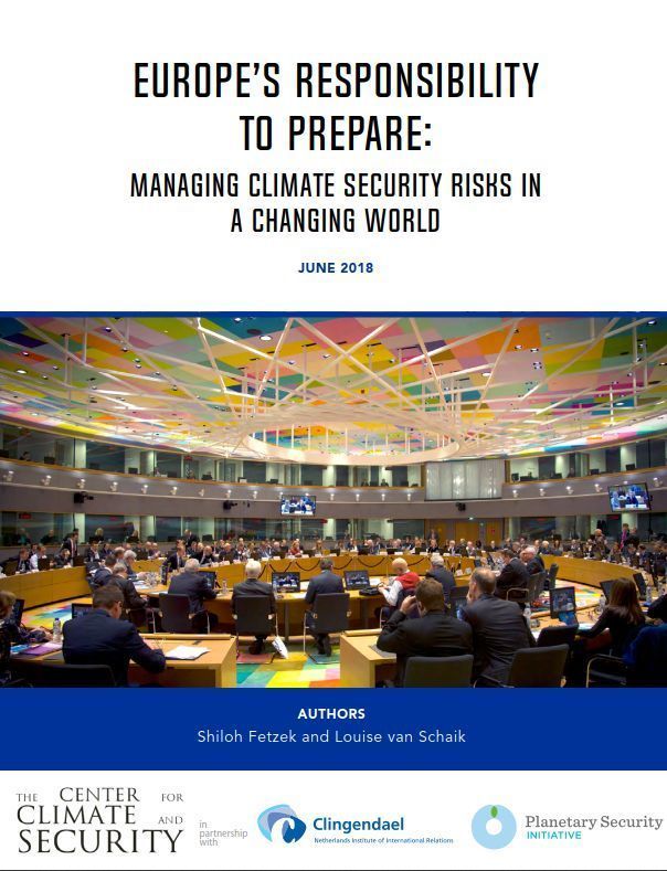 Europe’s Responsibility to Prepare: Managing Climate Security Risks in a changing World