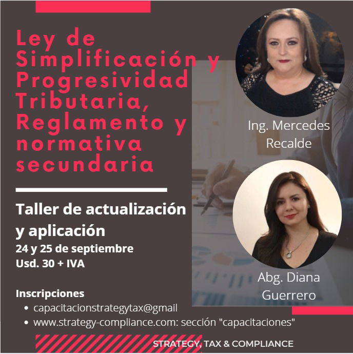 Taller actualización: Ley de Simplificación y Progresividad Tributaria, reglamento y normativa secundaria