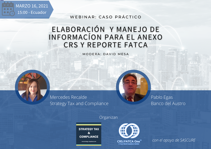 ELABORACIÓN Y MANEJO DE INFORMACÍON PARA EL ANEXO CRS Y REPORTE FATCA