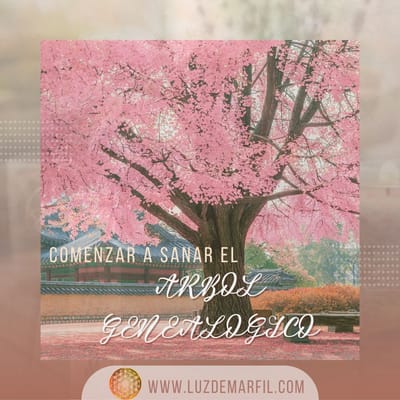 DECRETO PARA SANAR NUESTRO ÁRBOL GENEALÓGICO