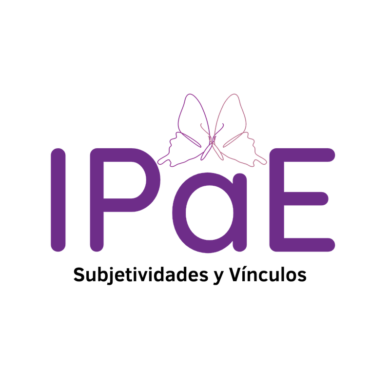IPaE Instituto Panamericano de Análisis en Educación Subjetividades y Vínculos