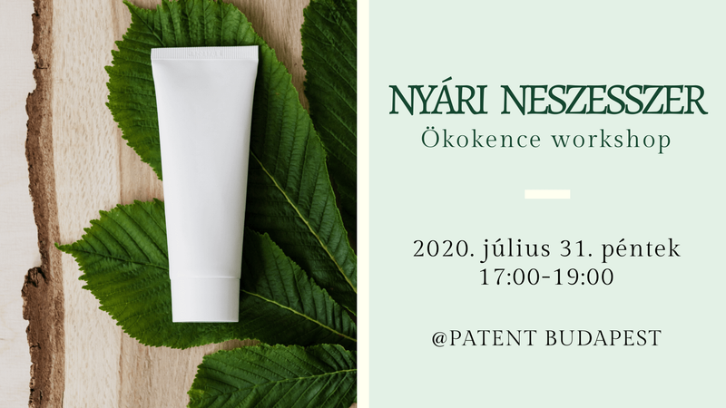 BETELT! - Nyári neszesszer ökokence workshop