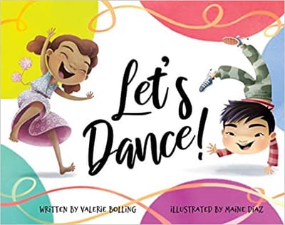 Let's Dance by Valerie Bolling / Illustrated by Maine Diaz (picture book)