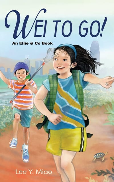 Wei to Go! (Ellie & Co Book) by Lee Y Miao